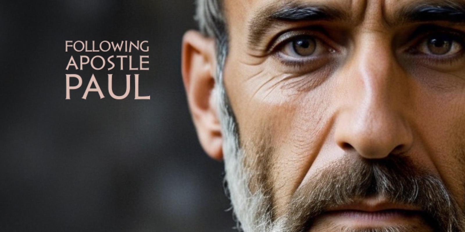following apostle paul